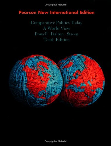 Beispielbild fr Comparative Politics Today: A World View Pearson New International Edition zum Verkauf von Cambridge Rare Books