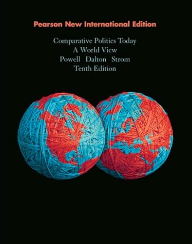 Stock image for Comparative Politics Today: Pearson New International Edition : A World View for sale by Better World Books Ltd