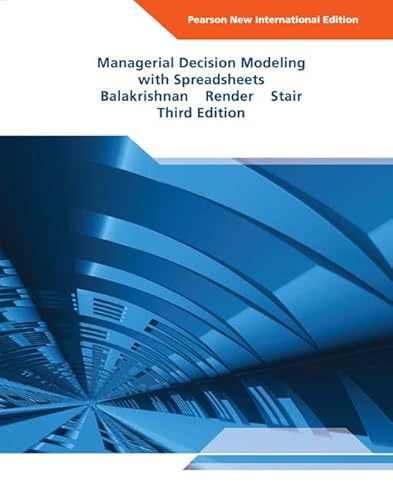 Beispielbild fr Managerial Decision Modeling with Spreadsheets: Pearson New International Edition zum Verkauf von Revaluation Books