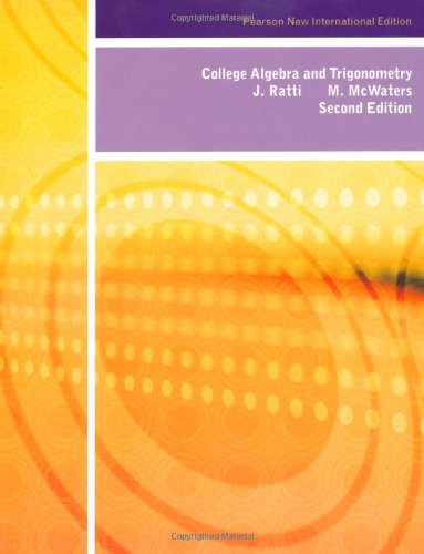 9781292024776: College Algebra and Trigonometry: Pearson New International Edition
