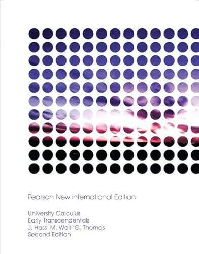 9781292025018: University Calculus, Early Transcendentals: Pearson New International Edition