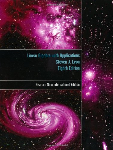 9781292025148: Linear Algebra with Applications: Pearson New International Edition