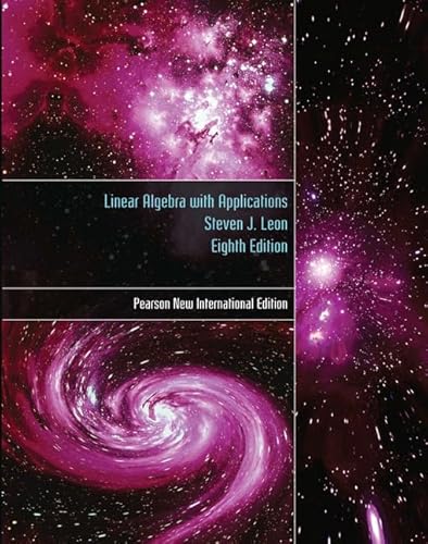 9781292025148: Linear Algebra with Applications: Pearson New International Edition