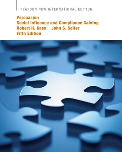 9781292025223: Persuasion: Pearson New International Edition: Social Influence and Compliance Gaining