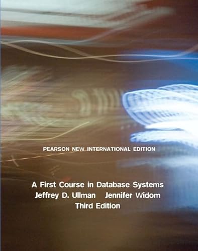 9781292025827: A First Course in Database Systems