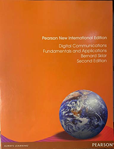 Stock image for Digital Communications: Fundamentals and Applications, Pearson New International Edition for sale by Better World Books Ltd