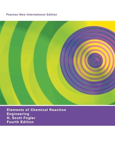 9781292026169: Elements of Chemical Reaction Engineering, Global Edition: Pearson New International Edition