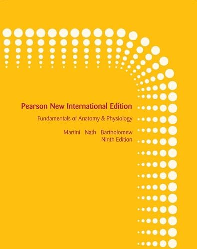 Stock image for Fundamentals of Anatomy and Physiology : Pearson New International Edition for sale by Better World Books Ltd