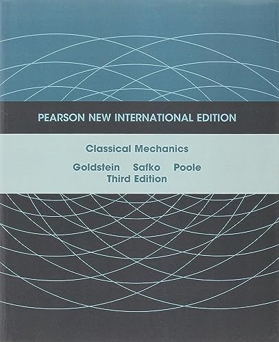 Imagen de archivo de Classical Mechanics : Pearson New International Edition a la venta por Better World Books Ltd