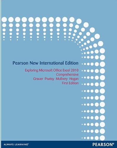 9781292027043: Exploring Microsoft Office Excel 2010 Comprehensive: Pearson New International Edition