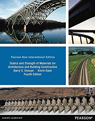 Stock image for Statics and Strength of Materials for Architecture and Building Construction: Pearson New International Edition for sale by Revaluation Books