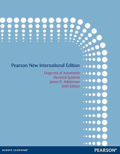 9781292027463: Diagnosis and Troubleshooting of Automotive Electrical, Electronic, and Computer Systems: Pearson New International Edition