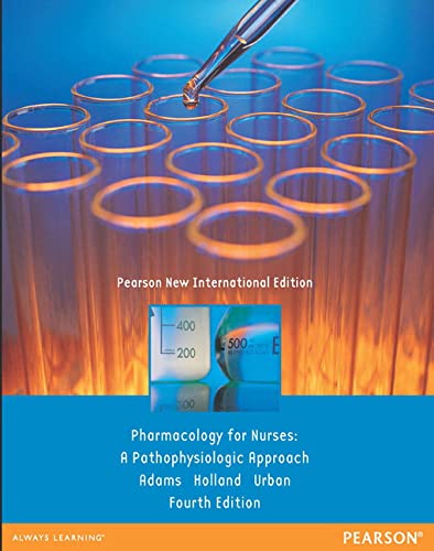 Beispielbild fr Pharmacology for Nurses: A Pathophysiologic Approach: Pearson New International Edition zum Verkauf von ThriftBooks-Atlanta