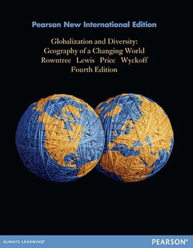 9781292039077: Globalization and Diversity: Pearson New International Edition: Geography of a Changing World