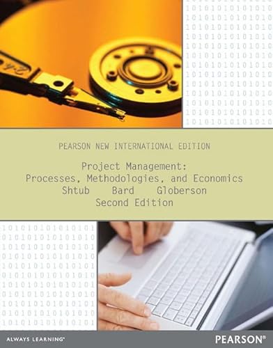 Stock image for Project Management: Pearson New International Edition: Processes, Methodologies, and Economics for sale by Revaluation Books