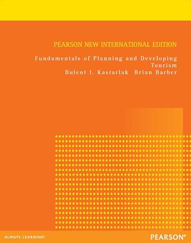 Stock image for Fundamentals of Planning and Developing Tourism: Pearson New International Edition for sale by Chiron Media