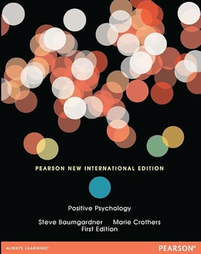 Imagen de archivo de Positive Psychology: Pearson New International Edition a la venta por Revaluation Books