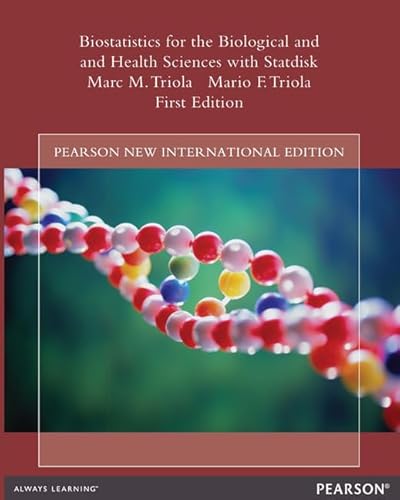 Imagen de archivo de Biostatistics for the Biological and Health Sciences with Statdisk: Pearson New International Edition a la venta por Mispah books