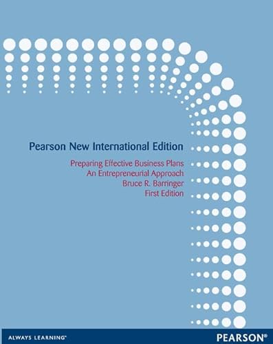 9781292039916: Preparing Effective Business Plans: Pearson New International Edition: An Entrepreneurial Approach