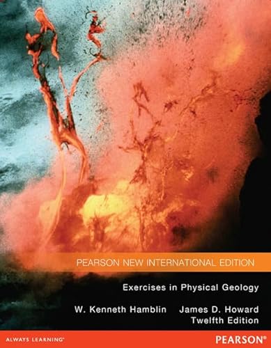 Stock image for Exercises in Physical Geology: Pearson New International Edition for sale by THE SAINT BOOKSTORE