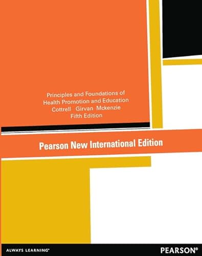 Stock image for Principles and Foundations of Health Promotion and Education: Pearson New International Edition for sale by Revaluation Books