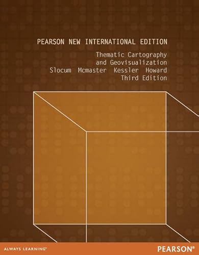 9781292040677: Thematic Cartography and Geovisualization: Pearson New International Edition
