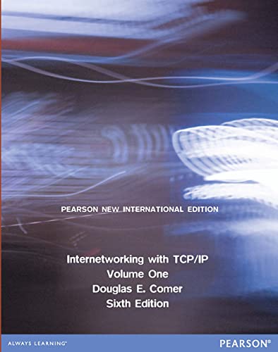 Imagen de archivo de Internetworking with TCP/IP Volume One: Pearson New International Edition a la venta por Chiron Media