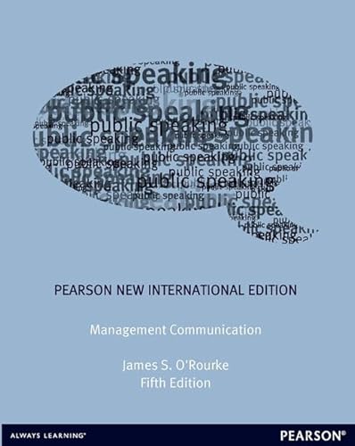 Stock image for Management Communication: Pearson New International Edition for sale by Turning the Page DC