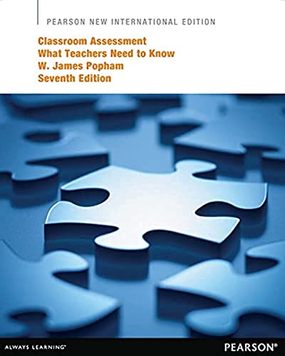 Stock image for Classroom Assessment: Pearson New International Edition: What Teachers Need to Know for sale by Revaluation Books