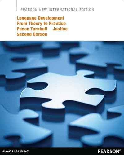 Stock image for Language Development from Theory to Practice:Pearson New International Edition for sale by Revaluation Books