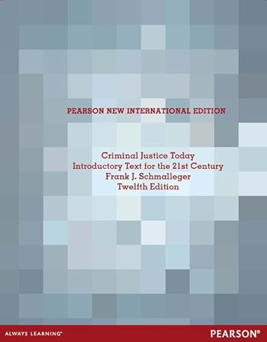 9781292041469: Criminal Justice Today: Pearson New International Edition: An Introductory Text for the 21st Century