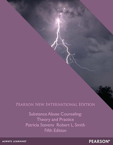 9781292041568: Substance Abuse Counseling: Pearson New International Edition:Theory and Practice