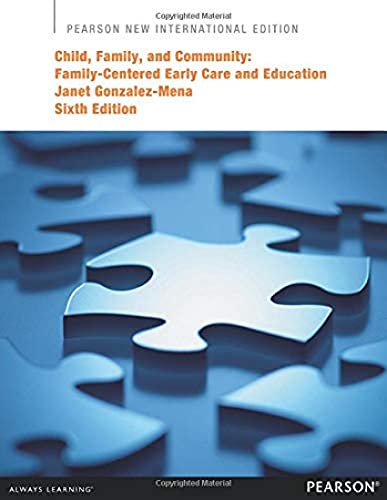 Beispielbild fr Child, Family, and Community: Family-Centered Early Care and Education zum Verkauf von Anybook.com