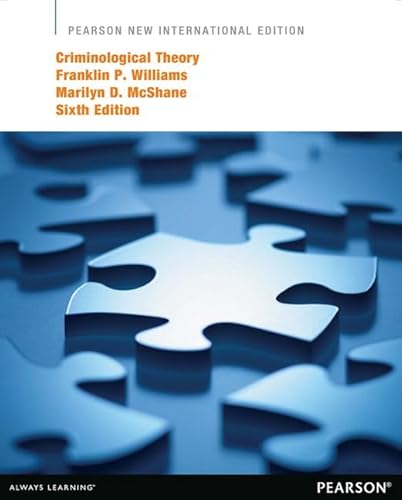 9781292041759: Criminological Theory: Pearson New International Edition