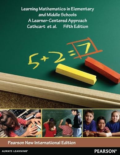 Beispielbild fr Learning Mathematics in Elementary and Middle Schools: Pearson New International Edition: A Learner-Centered Approach zum Verkauf von THE SAINT BOOKSTORE