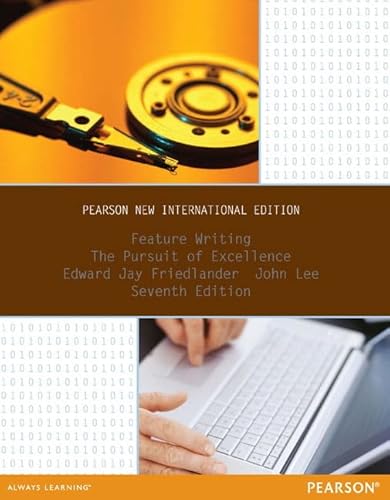 Stock image for Feature Writing: Pearson New International Edition: The Pursuit of Excellence for sale by THE SAINT BOOKSTORE
