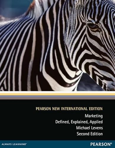 Stock image for Marketing: Pearson New International Edition: Defined, Explained, Applied for sale by THE SAINT BOOKSTORE
