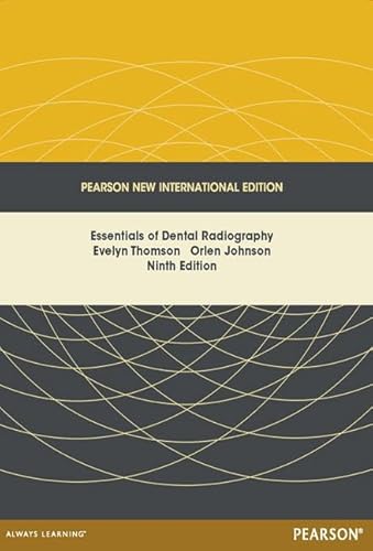 Stock image for Essentials of Dental Radiography: Pearson New International Edition for sale by THE SAINT BOOKSTORE