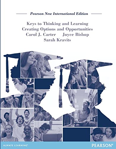 Beispielbild fr Keys to Thinking and Learning: Pearson New International Edition: Creating Options and Opportunities zum Verkauf von Buchpark