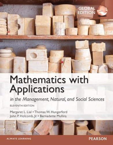 Stock image for Mathematics with Applications in the Management, Natural and Social Sciences, Global Edition for sale by Better World Books