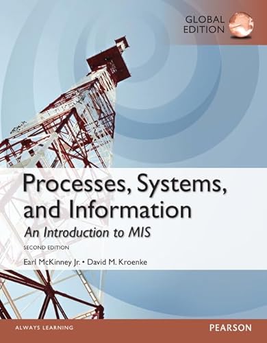 9781292059419: Processes, Systems, and Information: An Introduction to MIS, Global Edition