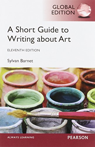 Stock image for A Short Guide to Writing About Art, Global Edition for sale by Revaluation Books