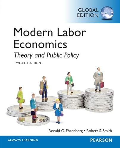 Beispielbild fr Modern Labor Economics: Theory and Public Policy zum Verkauf von Anybook.com