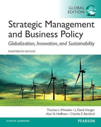 Imagen de archivo de Strategic Management and Business Policy: Globalization, Innovation and Sustainability a la venta por ZBK Books