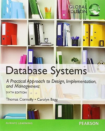 9781292061184: Database Systems: A Practical Approach to Design, Implementation, and Management, Global Edition