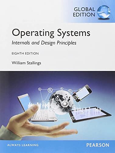 9781292061351: Operating Systems: Internals and Design Principles, Global Edition
