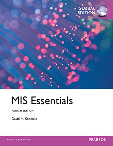 MIS Essentials: Global Edition - David Kroenke