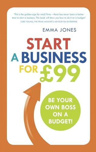 Beispielbild fr Start a Business for 99: Be your own boss on a budget zum Verkauf von WorldofBooks