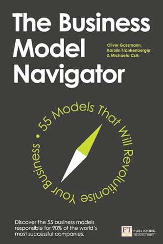 9781292065816: The Business Model Navigator: 55 Models That Will Revolutionise Your Business
