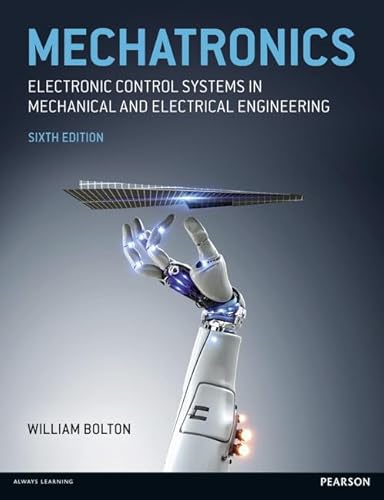 Beispielbild fr Mechatronics: Electronic Control Systems in Mechanical and Electrical Engineering zum Verkauf von BooksRun